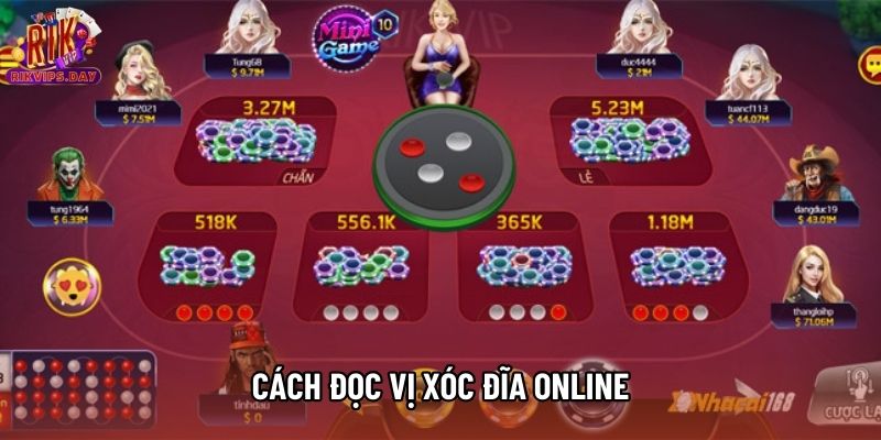Cách Đọc Vị Xóc Đĩa Online - Bí Quyết Từ Những Tay Chơi Dày Dạn Kinh Nghiệm