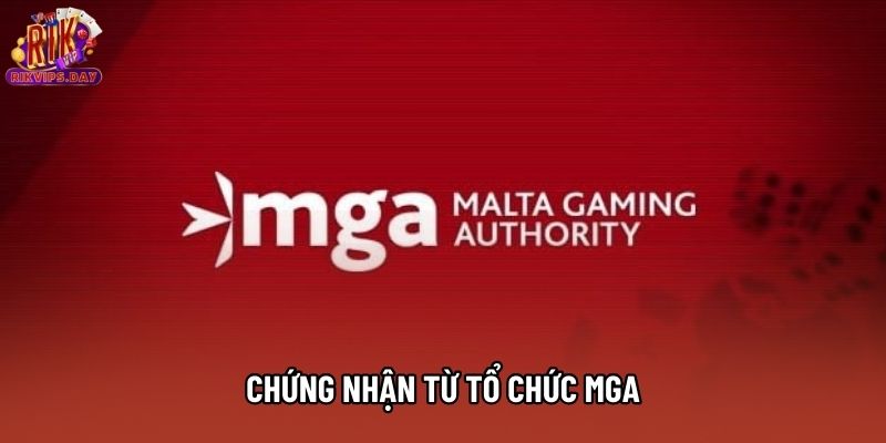 Chứng nhận từ tổ chức MGA