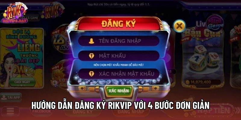 Hướng dẫn đăng ký Rikvip với 4 bước đơn giản