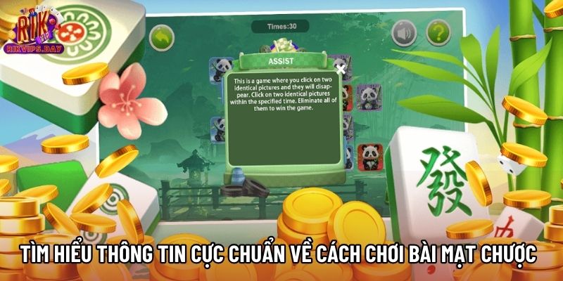 Tìm hiểu thông tin cực chuẩn về cách chơi bài mạt chược