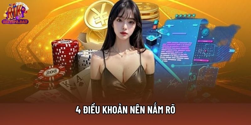 4 điều khoản nên nắm rõ